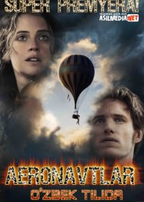 Aeronavtlar Uzbek tilida 2019 kino HD o‘zbek tilida tarjima kino