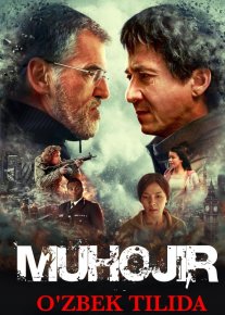 Ajnabiy / Muhojir 2017 O'zbek tilida Uzbekcha tarjima HD skachat o‘zbek tilida tarjima kino