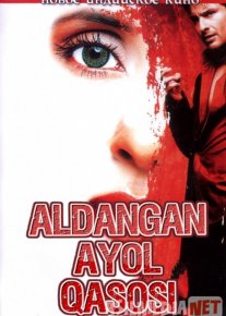 Aldangan Ayol Qasosi Hind kino Uzbek tilida 2004 HD O'zbek tarjima tas-ix skachat o‘zbek tilida tarjima kino