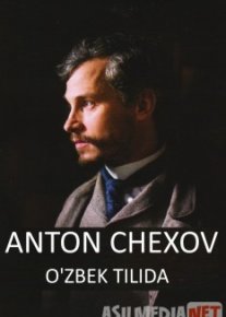 Anton Chexov / Антон Чехов Uzbek O'zbek tilida tas-ix skachat download o‘zbek tilida tarjima kino