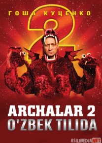 Archalar 2 Rossiya kinosi Uzbek tilida 2011 kino HD o‘zbek tilida tarjima kino