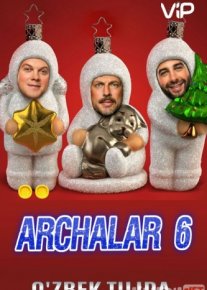 Archalar 6 Rossiya kinosi Uzbek tilida 2017 kino HD o‘zbek tilida tarjima kino