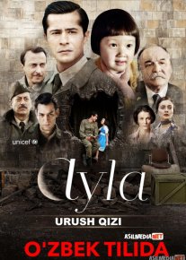 Ayla: Urushning qizi Turk Uzbek tilida 2017 HD O'zbek tarjima tas-ix skachat o‘zbek tilida tarjima kino