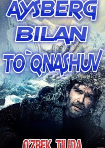 Aysberg bilan to'qnashuv Uzbek tilida 2016 O'zbek tarjima tas-ix skachat o‘zbek tilida tarjima kino