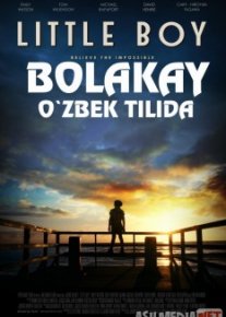 Bolakay Uzbek tilida 2015 O'zbekcha tarjima kino HD o‘zbek tilida tarjima kino