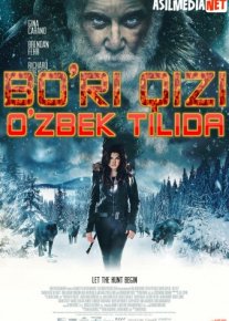 Bo'ri qizi Uzbek tilida 2019 O'zbekcha tarjima kino HD o‘zbek tilida tarjima kino