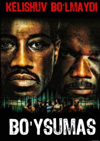 Bo'ysunmas 1 / Boyka 1 / Kelishuv yo'q va bo'lmaydi Uzbek tilida 2002 O'zbekcha tarjima kino HD o‘zbek tilida tarjima kino