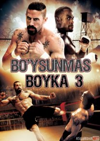 Bo'ysunmas 3 / Boyka 3 Uzbek tilida 2010 O'zbek tarjima kino HD o‘zbek tilida tarjima kino
