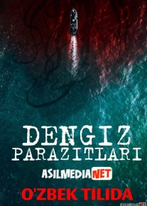 Dengiz parazitlari / Dengiz isitmasi / Ko'rfaz mahluqotlari Uzbek tilida 2020 O'zbekcha tarjima tas-Ix skachat o‘zbek tilida tarjima kino