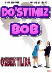 Do'stimiz Bob Uzbek tilida 1991 O'zbek tarjima tas-ix skachat o‘zbek tilida tarjima kino