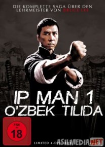 Ip Man 1 / Ип Ман 1 / Ipman 1 Uzbek tilida 2008 O'zbekcha tarjima kino HD o‘zbek tilida tarjima kino