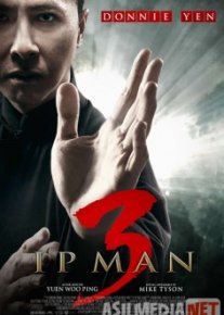 Ip Man 3 / Ип Ман 3 / Ipman 3 Uzbek tilida 2015 O'zbekcha tarjima kino HD o‘zbek tilida tarjima kino