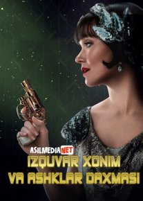 Izquvar Xonim va Ashklar daxmasi / Miss Fren Fisher va Ko'z yoshlar maqbarasi Uzbek tilida 2020 O'zbekcha tarjima kino HD o‘zbek tilida tarjima kino