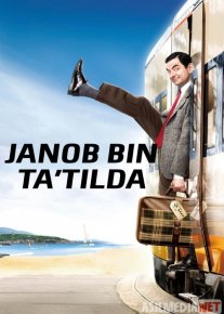 Janob Bin ta'tilda / Mister Bean 2 Uzbek tilida 2007 O'zbekcha tarjima kino HD o‘zbek tilida tarjima kino