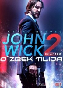 Jon Uik 2 Jon Vik 2 Uzbek tilida 2017 O'zbekcha tarjima kino HD o‘zbek tilida tarjima kino