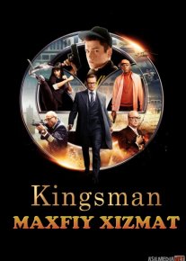 Kingsman 1: Maxfiy xizmat Uzbek tilida 2015 O'zbekcha tarjima kino HD o‘zbek tilida tarjima kino