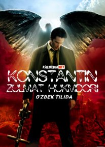 Konstantin: Zulmat Hukmdori / Qorong'ulik qiroli egasi Uzbek tilida 2005 O'zbekcha tarjima kino HD o‘zbek tilida tarjima kino