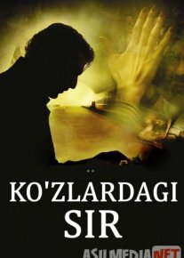 Ko'zlardagi sir Uzbek tilida 2009 kino HD o‘zbek tilida tarjima kino