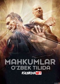 Mahkumlar / Mahkum / O'limga Maxkumlar / Hukm qilinganlar Uzbek tilida 2007 O'zbekcha tarjima kino HD o‘zbek tilida tarjima kino