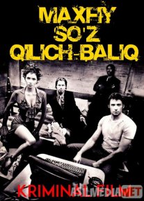 Maxfiy So'z "Qilich-Baliq" / Parol Qilich Baliq Uzbek tilida 2001 O'zbekcha tarjima kino HD o‘zbek tilida tarjima kino