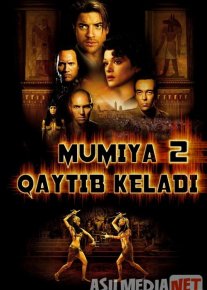 Mumiya 2: Qaytish / Mumiyo 2: Qaytib keladi Uzbek tilida 2001 O'zbekcha tarjima kino HD o‘zbek tilida tarjima kino