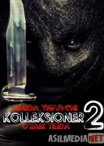 Murda yig'uvchi 2 / Kolleksioner 2 Uzbek tilida 2012 O'zbekcha tarjima kino HD o‘zbek tilida tarjima kino