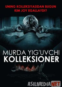 Murda yig'uvchi Kolleksioner / Kolleksioner 1 Uzbek tilida 2009 O'zbekcha tarjima kino HD o‘zbek tilida tarjima kino