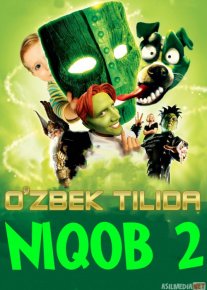 Niqob 2 / Maska 2 / Niqobning o'g'li Uzbek tilida 2005 O'zbekcha tarjima kino HD o‘zbek tilida tarjima kino