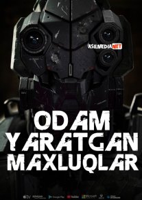 Odam yaratgan maxluqlar / Inson hayvonlarni yaratdi / Inson hayvonlari Uzbek tilida 2020 O'zbekcha tarjima kino HD o‘zbek tilida tarjima kino