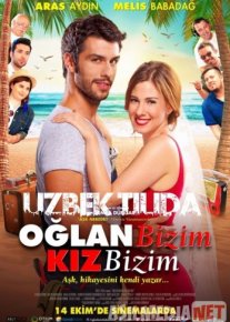 O'g'il ham qiz ham bizniki Turk kinosi Uzbek tarjima 2016 HD O'zbek tilida tas-ix skachat o‘zbek tilida tarjima kino