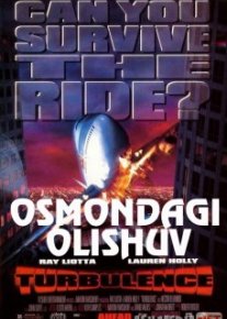 Osmondagi olishuv / Turbolentlik Uzbek tilida 1997 O'zbekcha tarjima kino HD o‘zbek tilida tarjima kino