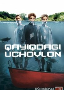 Qayiqdagi uchovlon / Трое в каноэ Uzbek O'zbek tilida tas-ix skachat download o‘zbek tilida tarjima kino