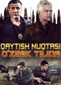 Qaytish nuqtasi Uzbek tilida 2018 O'zbekcha tarjima kino HD o‘zbek tilida tarjima kino