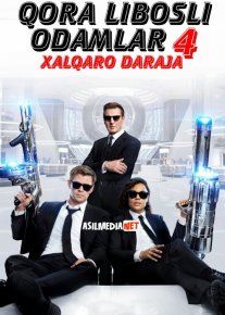 Qora Libosli Odamlar 4: Xalqaro Daraja / Qora kiyimli 4 Uzbek tilida 2019 O'zbekcha tarjima kino HD o‘zbek tilida tarjima kino