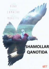 Shamollar qanotida / Burgut Parvozi Uzbek tilida 2015 O'zbekcha tarjima kino HD o‘zbek tilida tarjima kino