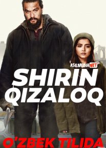 Shirin Qizaloq / Yoqimtoy Qiz 2021 yil premyera kino O'zbekcha tarjima kino HD o‘zbek tilida tarjima kino