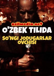 So'ngi jodugarlar ovchisi O'zbek tilida 2015 Uzbekcha tarjima / Последний охотник на ведьм / The Last Witch Hunter / Tas-IX skachat o‘zbek tilida tarjima kino