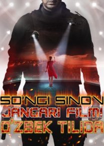 So'ngi sinov 2018 Uzbek tilida Rossiya kinosi HD O'zbek tarjima tas-ix skachat o‘zbek tilida tarjima kino