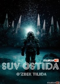 Suv ostida / Okean tubidagi xavfli hayot Uzbek tarjima 2020 HD O'zbek tilida tas-ix skachat o‘zbek tilida tarjima kino