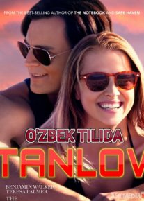 Tanlov Horij kinosi O'zbek tilida 2017 Uzbekcha tarjima /  Выбор / The Choice / Tas-IX skachat