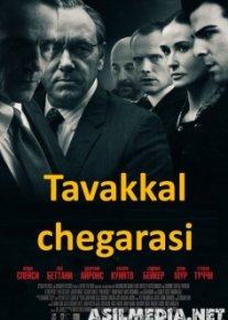 Tavakkal chegarasi / Xavf Xatar yoqasida 2011 Uzbek tilida O'zbekcha tarjima kino HD o‘zbek tilida tarjima kino
