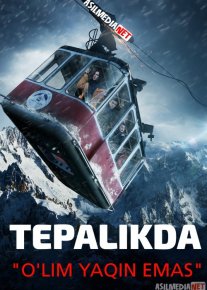 Tepalikda / Ajratish / O'lim yaqin emas Uzbek tilida 2018 O'zbekcha tarjima kino HD o‘zbek tilida tarjima kino