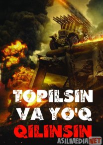Topilsin va Yo'q qilinsin / Qidir top o'ldir Uzbek tilida 2020 O'zbekcha tarjima kino HD o‘zbek tilida tarjima kino