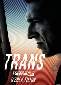 Trans Uzbek tilida 2013 O'zbekcha tarjima kino HD o‘zbek tilida tarjima kino