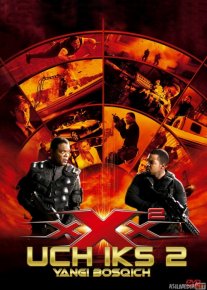 Uch iks 2 - Yangi Bosqich / 3 xxx Keyingi bosqich / Uch xxx 2 - qism Uzbek tilida 2005 O'zbekcha tarjima kino HD Premyera o‘zbek tilida tarjima kino
