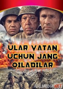 Ular vatan uchun jang qiladilar Mosfilm SSSR kinosi Uzbek tilida 1975 O'zbekcha tarjima kino HD o‘zbek tilida tarjima kino