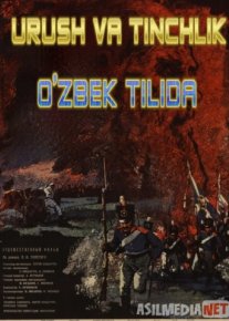 Urush va tinchlik 1,2 Uzbek tilida 1965 HD O'zbek tarjima tas-ix skachat o‘zbek tilida tarjima kino