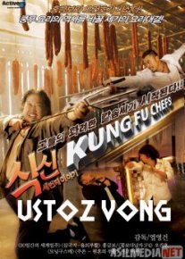 Ustoz Vong / Поварское кунг-фу Uzbek O'zbek tilida tas-ix skachat download o‘zbek tilida tarjima kino