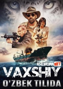 Vaxshiy / Vahshiy / Yirtqich Uzbek tilida 2020 O'zbek tarjima tas-ix skachat o‘zbek tilida tarjima kino