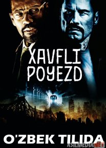 Xavfli Poyezd / 123-poezdning xavfli yo'lovchilari Uzbek tilida 2009 O'zbekcha tarjima kino HD o‘zbek tilida tarjima kino